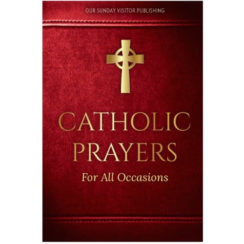 Catholic Prayers: For All Occasions | The Catholic Company