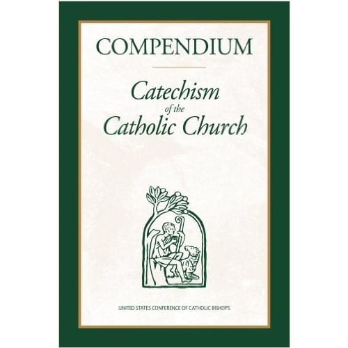 Compendium Catechism of the Catholic Church The Catholic Company