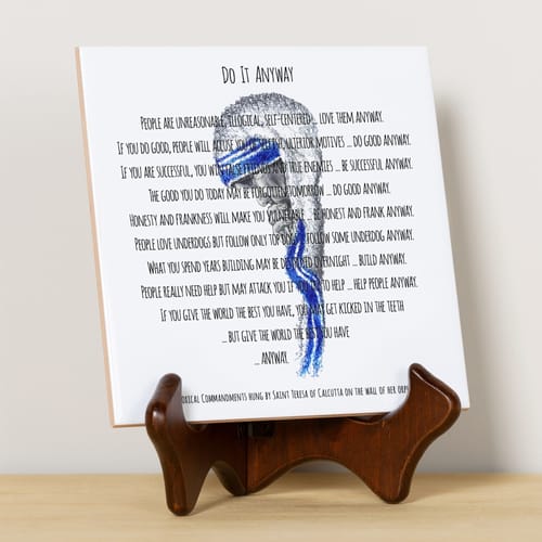 Mom Teresa \ photo about Mother Teresa Do It Anyway Free Printable named Mom Teresa \
