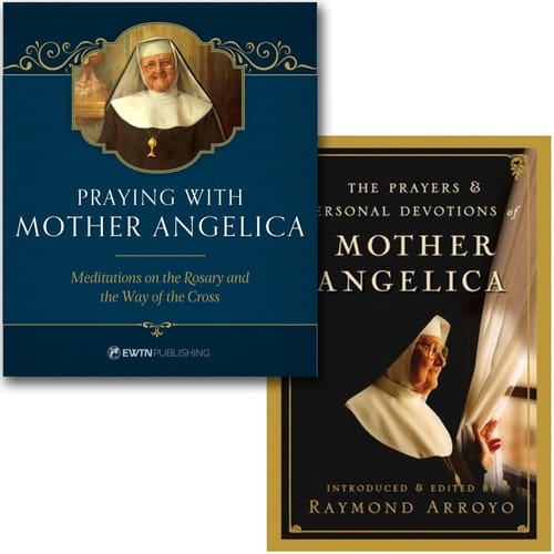 Praying with Mother Angelica & The Prayers and Personal Devotions of ...