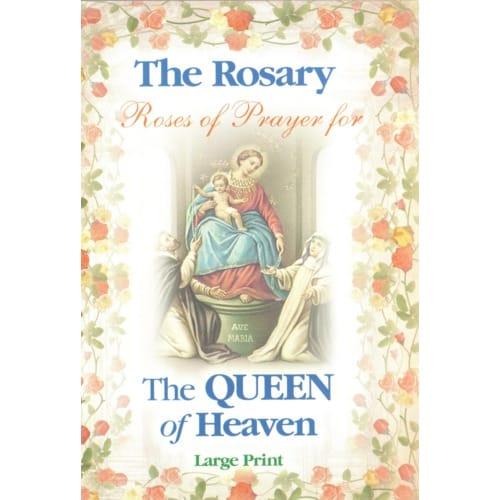 The Rosary: Roses of Prayer for the Queen of Heaven | The Catholic Company