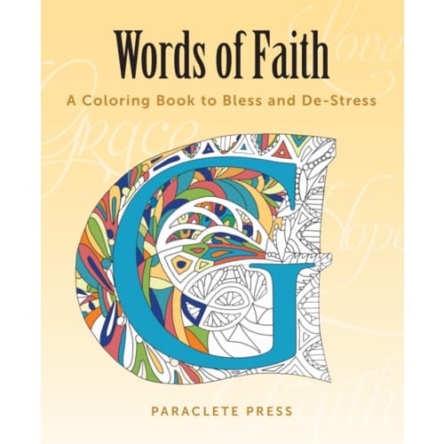 Words Of Faith A Coloring Book To Bless And De Stress