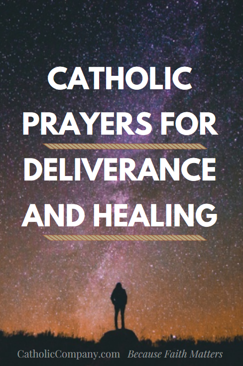 Prayers for Deliverance and Healing from former Vatican exorcist