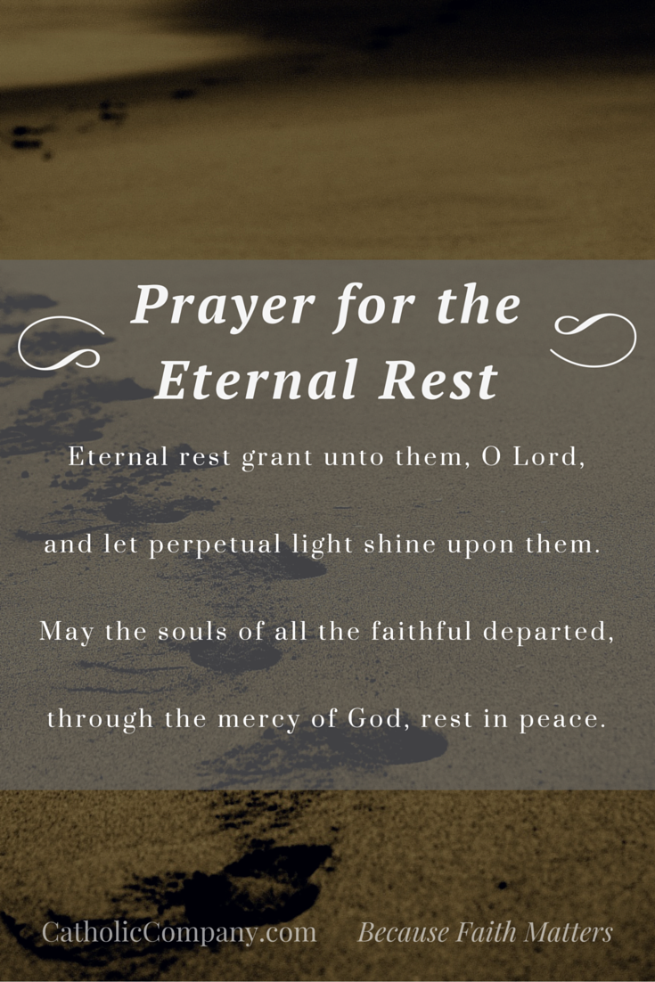 Eternal Rest Prayer for the Dead The Catholic Company®