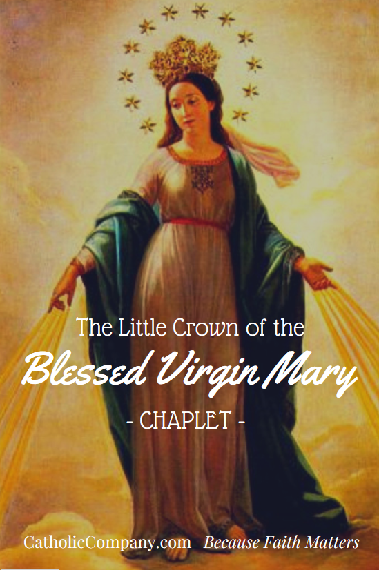 the little crown of the blessed virgin mary