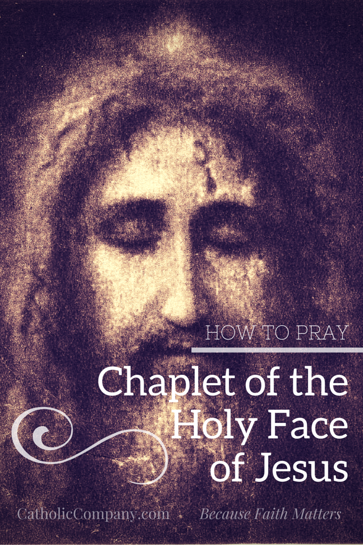 How to Pray the Holy Face of Jesus chaplet