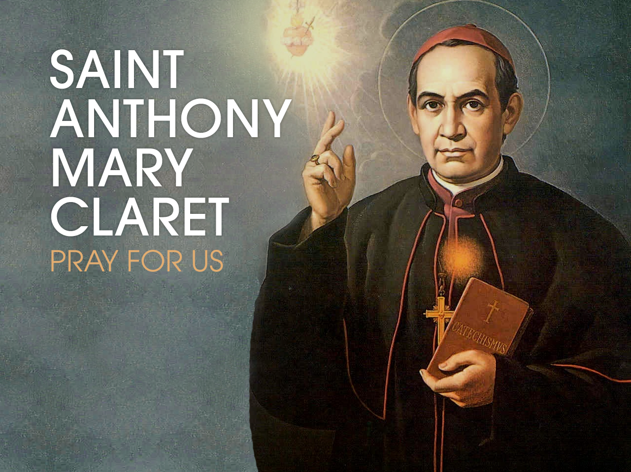 St. Anthony Mary Claret