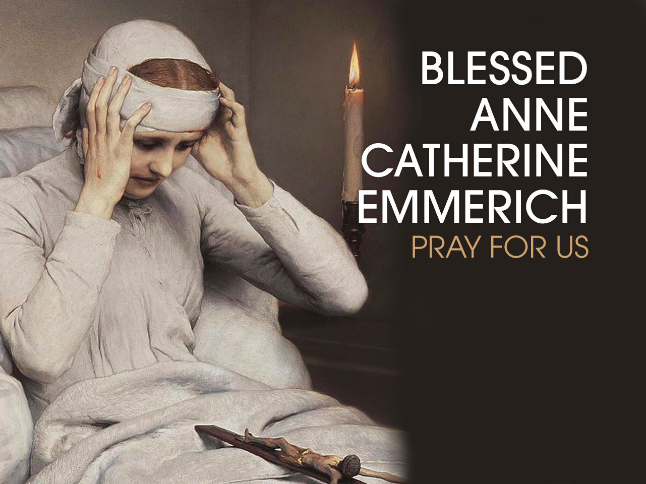 Blessed Anne Catherine Emmerich