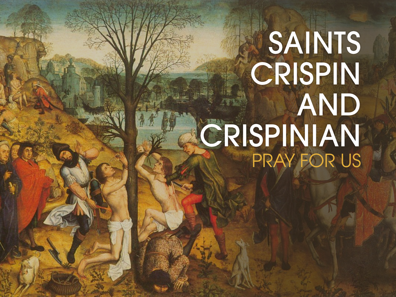 Sts. Crispin and Crispinian