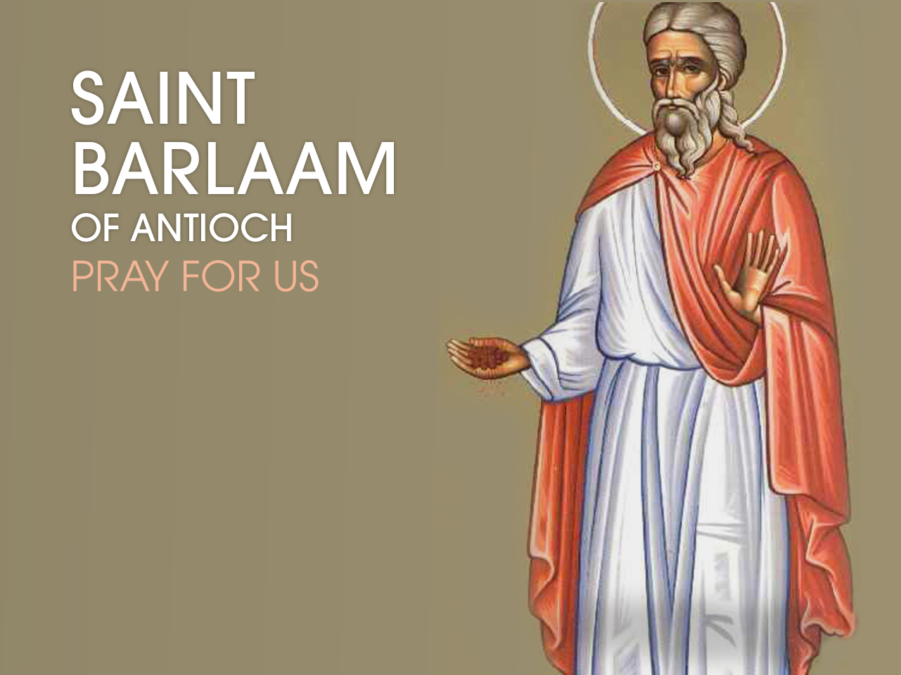 St. Barlaam of Antioch