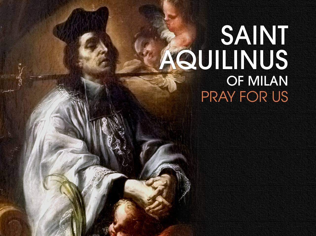 Saint Aquilinus of Milan