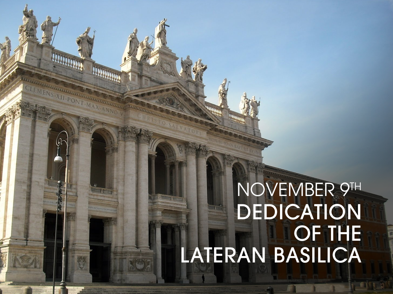 Dedication of St. John Lateran Basilica in Rome