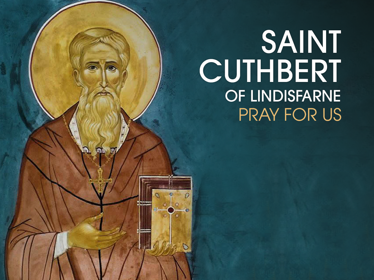 St. Cuthbert of Lindisfarne