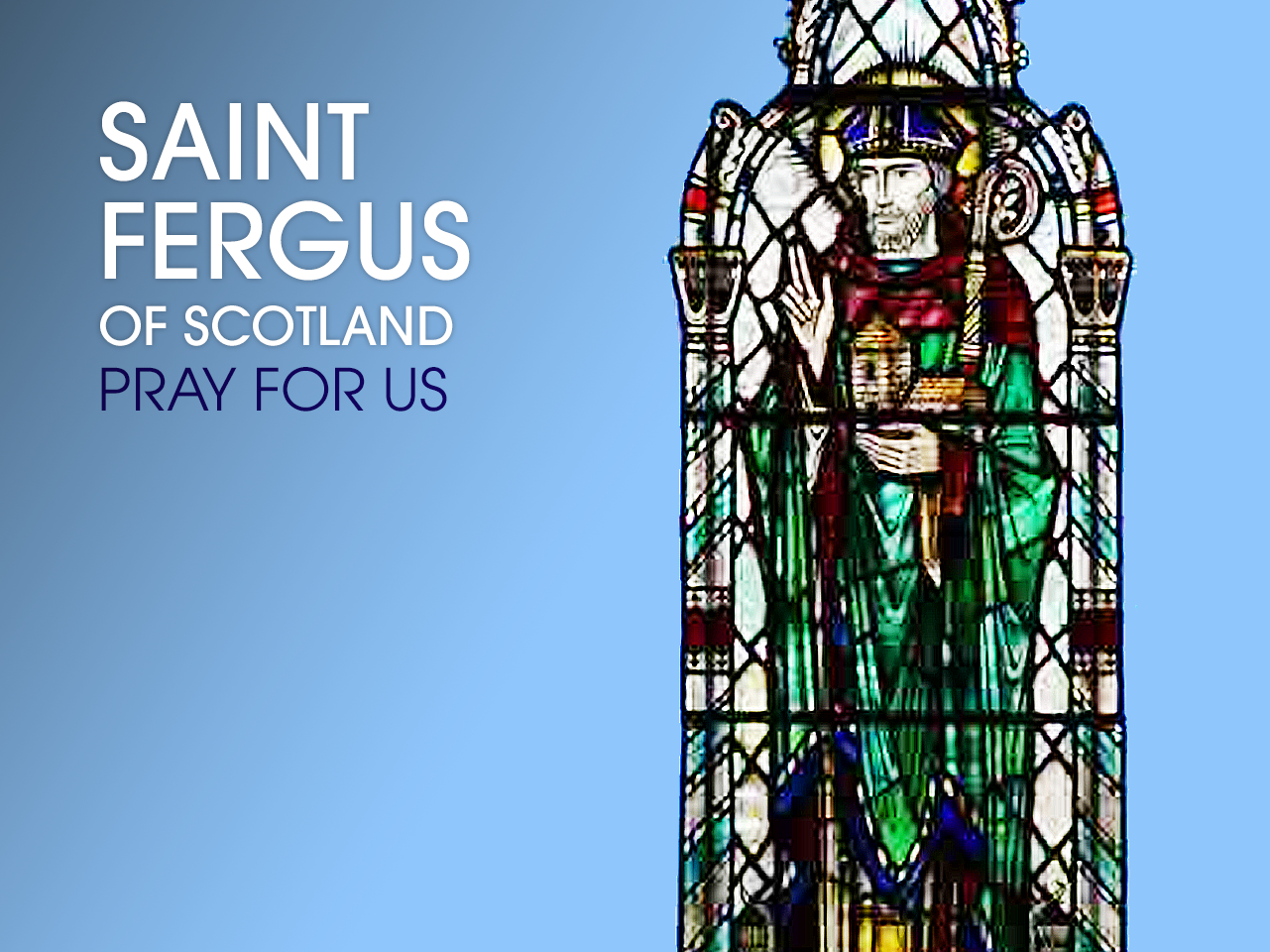 St. Fergus of Scotland