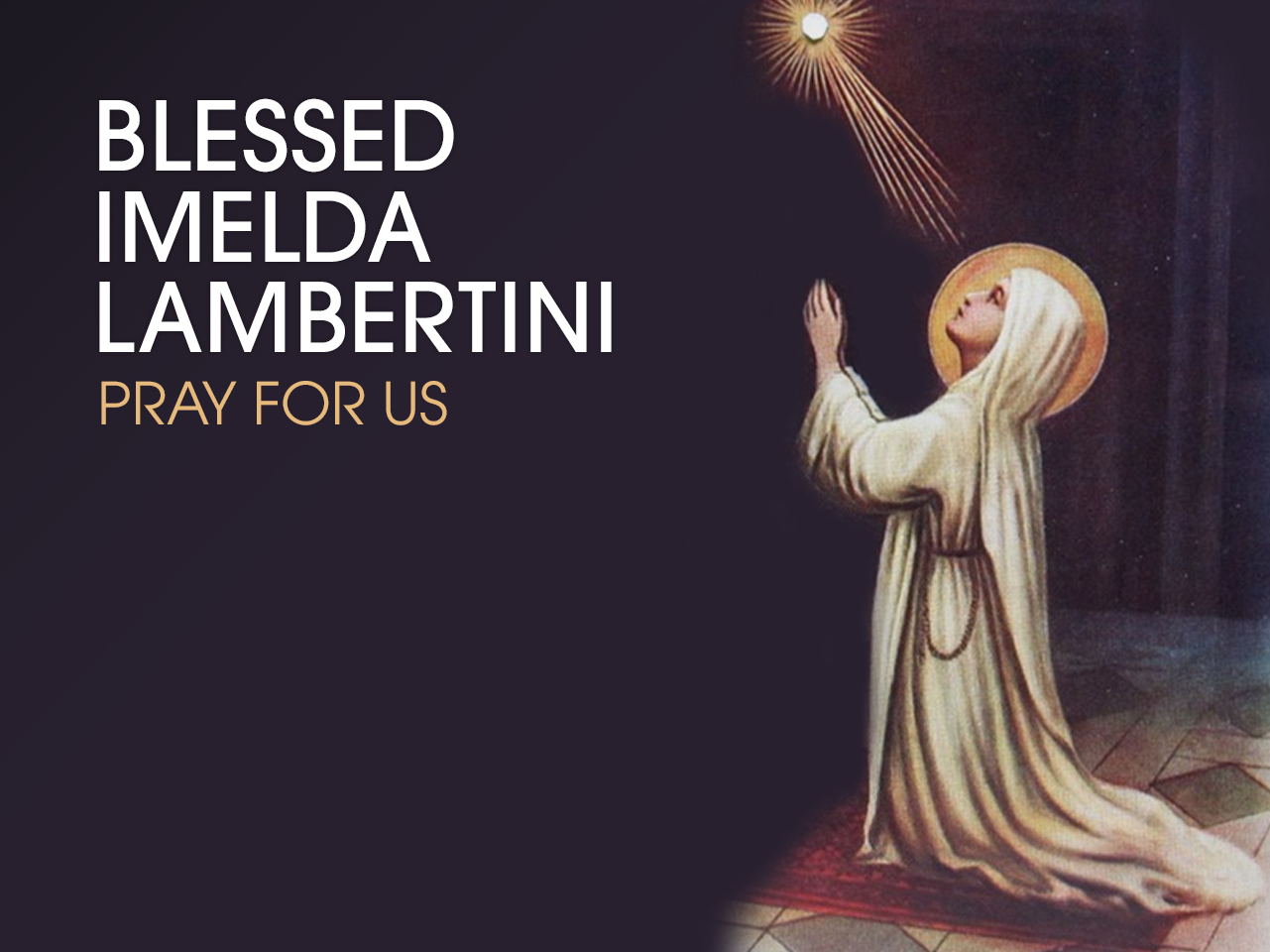Blessed Imelda Lambertini