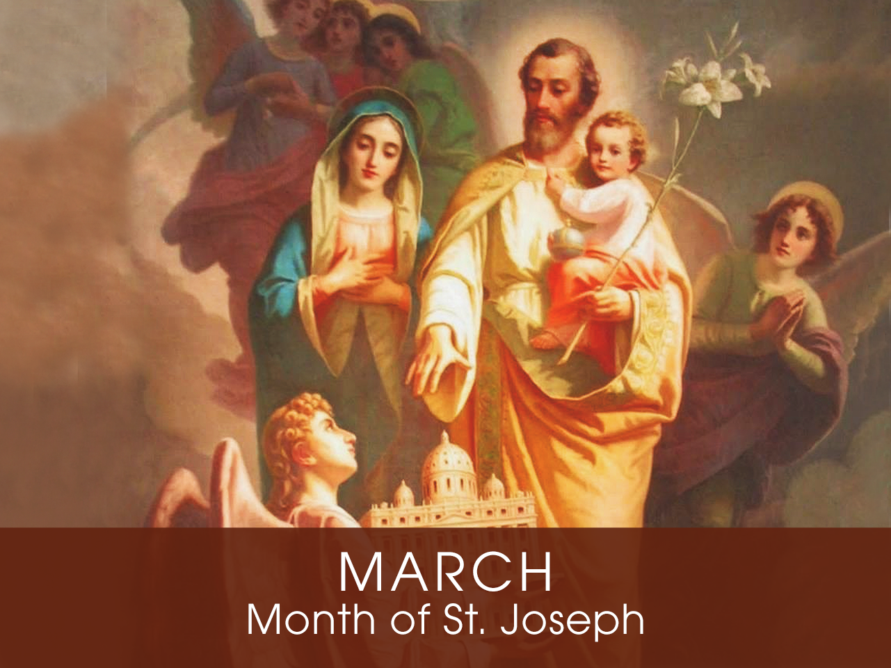  MARCH Month of St. Joseph 