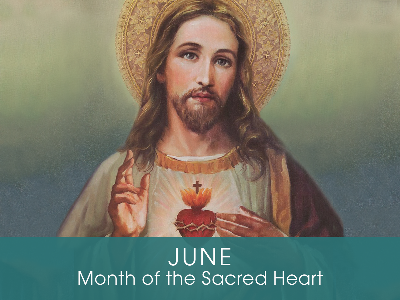 Month of the the Sacred Heart of Jesus