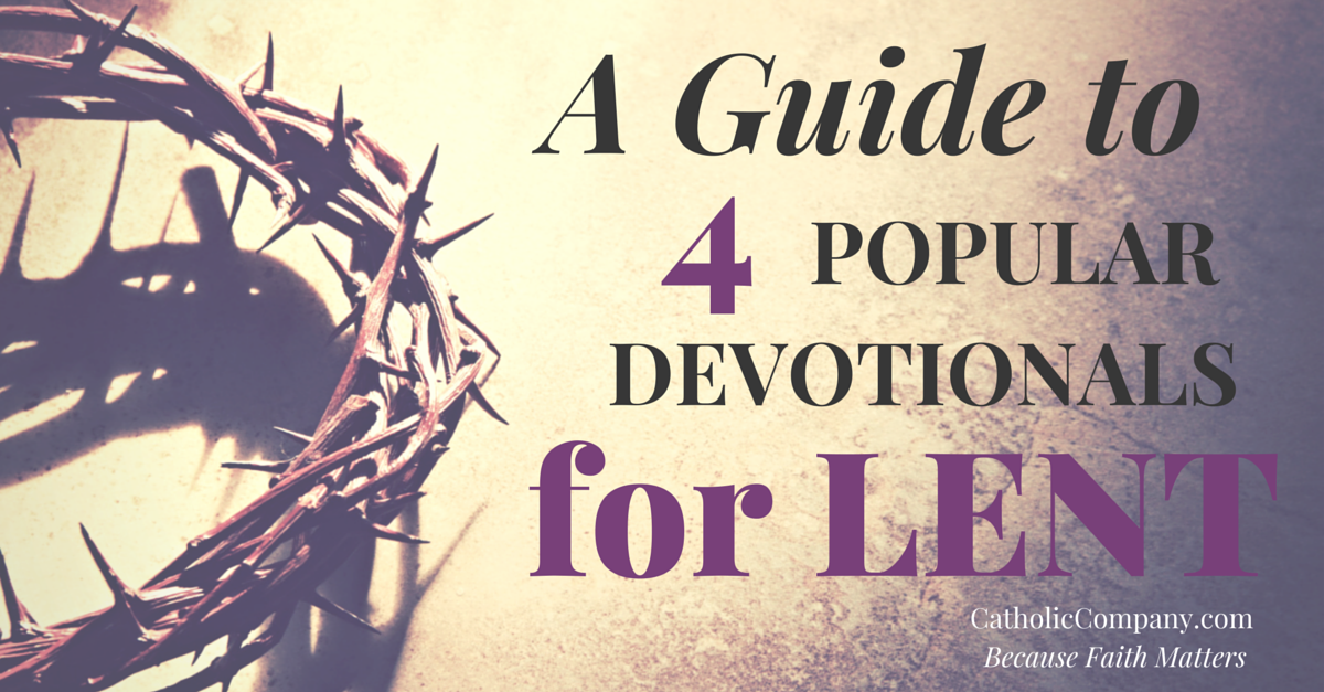 A Guide to 4 Popular Devotional Tools for Lent The Catholic Company®