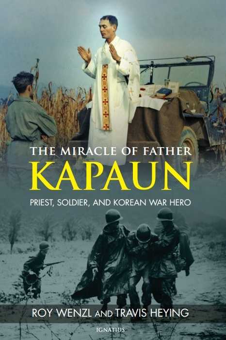  The Miracle of Father Kapaun 