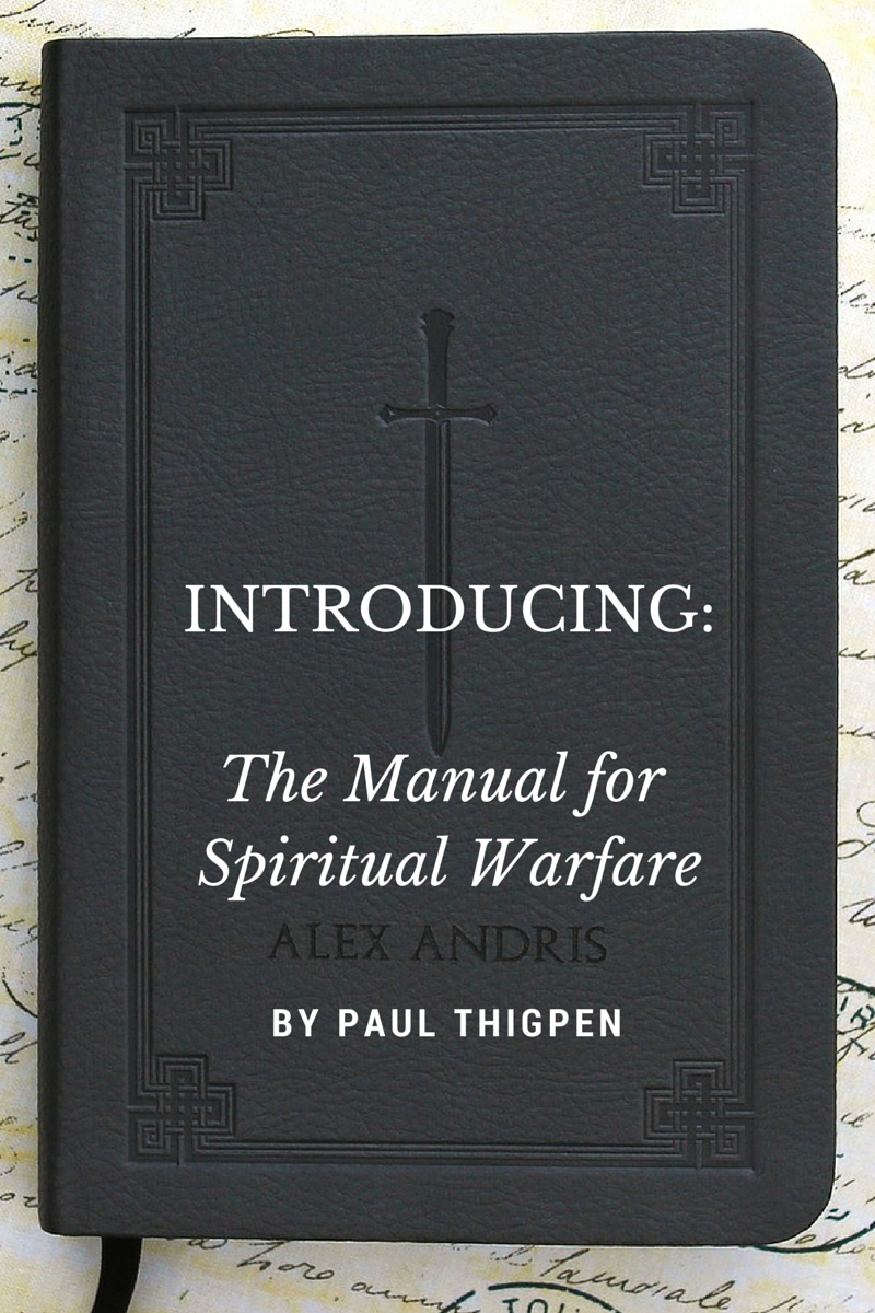 Fight the Good Fight with the Manual for Spiritual Warfare