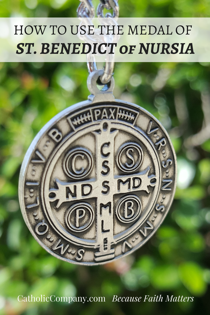 How to Use the St. Benedict Medal