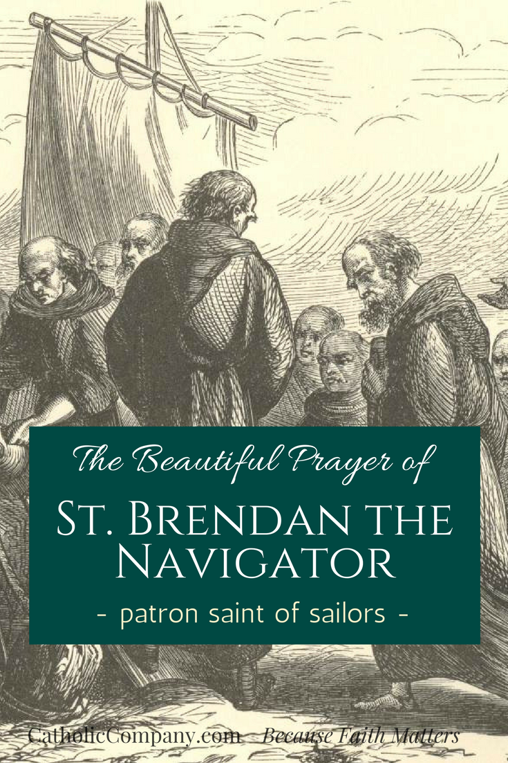 The Beautiful Prayer of St. Brendan the Navigator Irish Patron of Sailors
