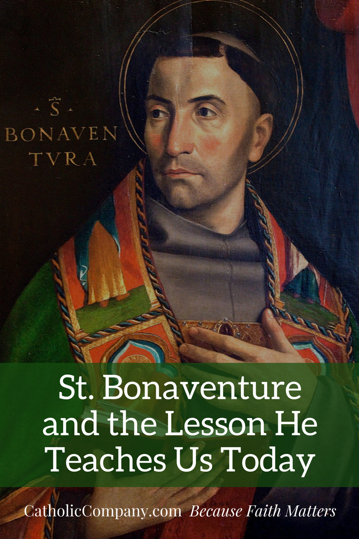 St. Bonaventure and the Lesson He Teaches Us Today
