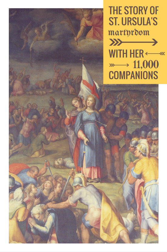 The martyrdom story of St. Ursula and her 11,000 companions