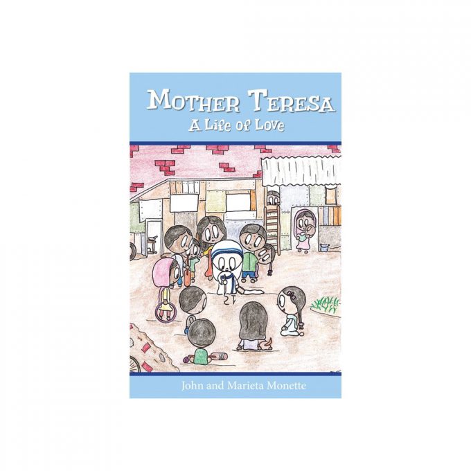 Mother Teresa: A Life of Love Children's Book