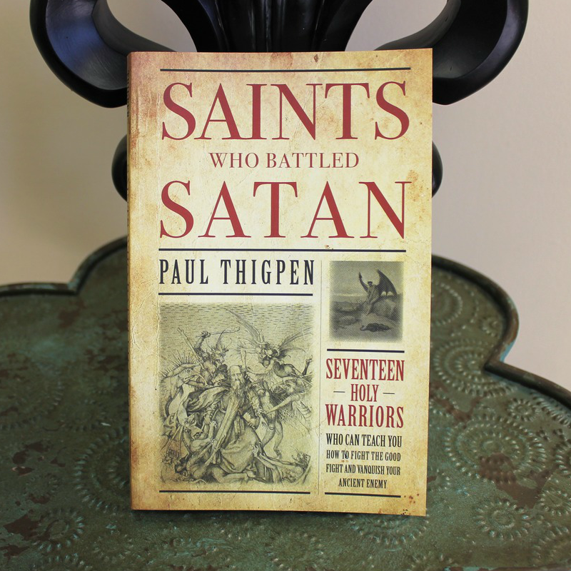 saints who battled satan