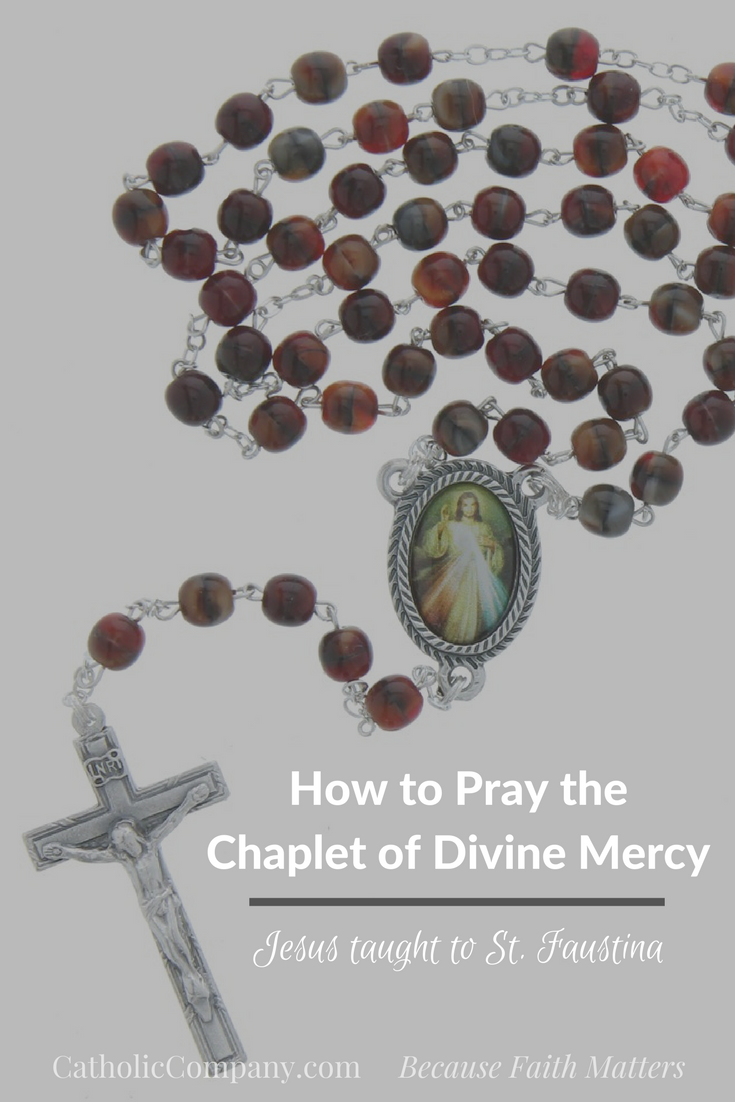 How to Pray the Chaplet of Divine Mercy