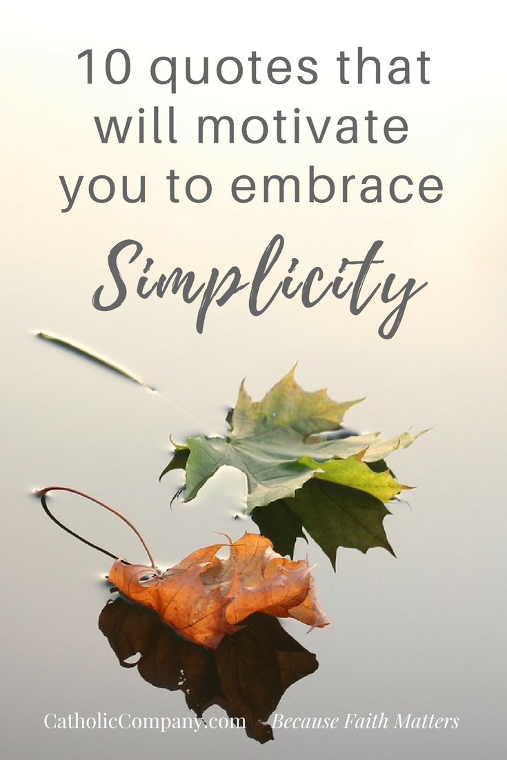 quote that will motivate you to embrace simplicity
