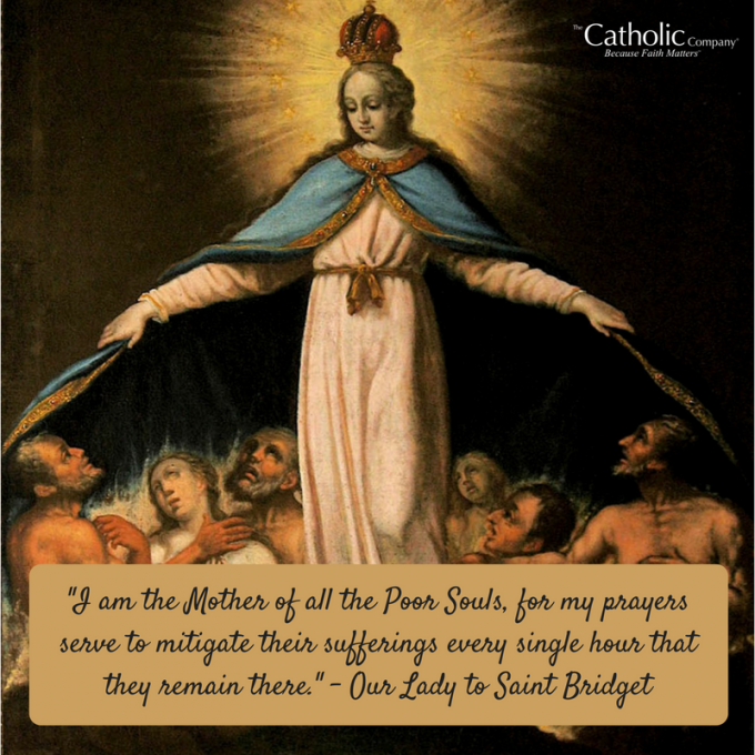 Mary is the Mother of all souls