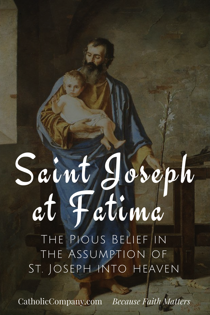 St. Joseph in the Sky at the Miracle of the Sun in Fatima The Pious Belief in the Assumption of St. Joseph